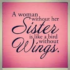 Sisters Sister Quotes Sorority Sister Quotes Love My Sister