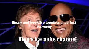 Ebony and Ivory:Paul McCartney & Stevie Wonder ( Karaoke,minus one ) Ding’s  Karaoke