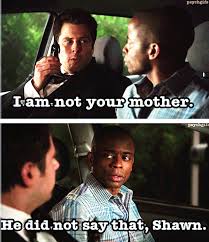 The prince and the pauper: Hahaha Psych Starwars Psych Tv Psych Memes Psych Quotes