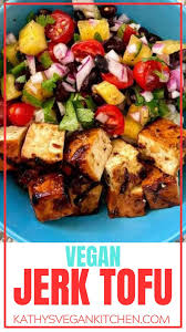 Jerk Tofu Recipe Jamaican Jerk Tofu Kathy S Vegan Kitchen Recipe Tofu Recipes Vegan Recipes Easy Vegan Kitchen