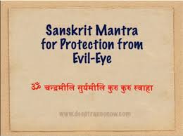 Sanskrit Mantra For Protection From Evil Eye Sanskrit Mantras Sanskrit Mantra