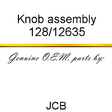 128/12635 Knob, assembly fit JCB 2CX, 2CXS, 2CXSL, 2CXL ...