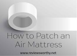 How To Patch An Air Mattress In Emergency With Tape Or Kit