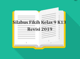 Silabus fiqih mts kelas 7 8 9 kurikulum 2013 revisi terbaru ini merupakan perangkat terbaru yang akan dibagikan dalam postingan saya kali ini khususnya untuk guru mata pelajaran fiqih. Silabus Fikih Kelas 9 K13 Revisi 2020 Sch Paperplane