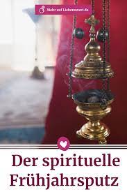 energetische hausreinigung der spirituelle fruhjahrsputz energetische hausreinigung hausreinigung fruhjahrsputz