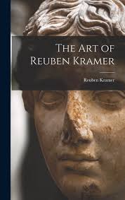 The Art of Reuben Kramer, (Hardcover)