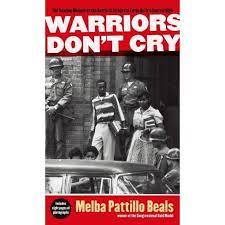 Melba beals nearly died on her first day alive due to racism, and her grandmother india declared on that first day that she was kept alive to battle segregation. Warriors Don T Cry Abridged By Melba Pattillo Beals Paperback Target
