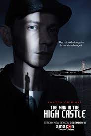 The Man In The High Castle Season 2 Poster 10 High Castle Castle Season Castle