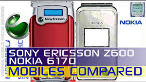 Sony Ericsson Z600 vs Nokia 6170 Mobile ...