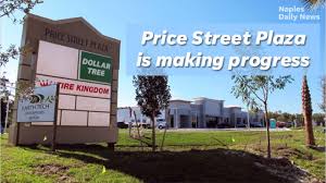 in the know price street plaza makes progress in east naples video price street plaza update