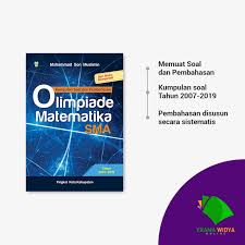 Maybe you would like to learn more about one of these? Yrama Widya Buku Olimpiade Matematika Sma Tahun 2007 2019 Soal Dan Pembahasan Shopee Indonesia