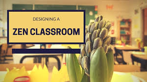 Check out these 30 awesome classroom decorations for some of the cutest ideas you'll ever find. Designing A Zen Classroom Zenworks Yoga