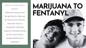 Marijuana to Fentanyl, My Son is More Than a Statistic