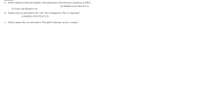 Target group they would be required to understand important regulations under the factory and machinery act 1967 and able to draft safety and health policy based on those requirements. Solved A Briefly Explain The Intent And Examples Of The Chegg Com