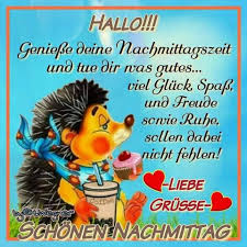 Pin Von Christa Hundt Auf Nachmittaggrusse Grusse Spruche Nachmittags Grusse Grusse