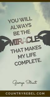 George Strait I Cross My Heart Video Country Music Quotes George Strait Quotes Baby Quotes