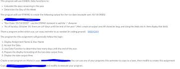 Three hundred and sixty five8. This Program Will Use Cobol Date Functions To C Chegg Com