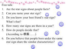 People who are born under the sagittarius sign are often known for their honesty. Unit 1 Reading What Is Your Star Sign Free Talk 1 Are The Star Signs About People Facts 2 Can You Name Your Star Sign 3 Do You Know Your Best Friend S Ppt Download