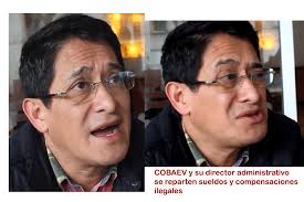 COBAEV y su director administrativo se reparten sueldos y compensaciones  ilegales