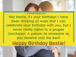 Dear best friend, i wish you the happiest and most fulfilling birthday yet. 30 Exclusive Birthday Wishes For Best Friend Female