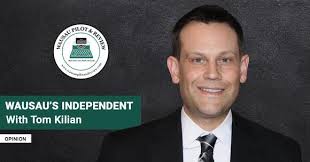 Kilian: Wausau, divided we fall