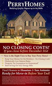 Perry Homes Is Offering Special Holiday Incentives On Over 250 Homes This Holiday Season Plus No Closing Costs If You Perry Homes Holiday Specials Incentive