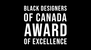 Since canada's very first national team in. George Sully To Award 100 Black Designers Of Canada The Bdc Award Of Excellence Honoring Black Achievements Fashion Maniac