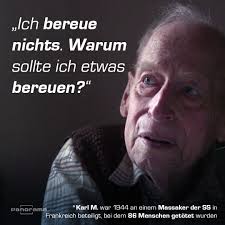 Der SS-Offizier Karl M. war 1944 an der Ermordung von 86 Zivilisten  beteiligt. Er wurde in Frankreich verurteilt