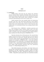 Diabetes melitus adalah gangguan metabolisme yang secara genetis dan klinis, termasuk heterogen dengan manifestasi berupa hilangnya toleransi karbohidrat. Doc Bab I Pasien Dm Ayu Gita Academia Edu