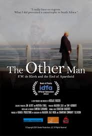 It also motivated de klerk to meet with the one man who could unite south africa. The Other Man F W De Klerk And The End Of Apartheid 2014 Imdb