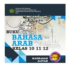 Maybe you would like to learn more about one of these? Buku Bahasa Arab Kelas 11 Ma Tahun 2020 Dokumentasi Kurikulum2013