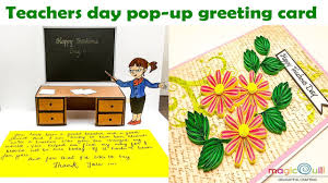 How to make handmade greeting cards for teachers day. How To Make Pop Up Teachers Day Greeting Card Handmade Teachers Day Card Quilling Card