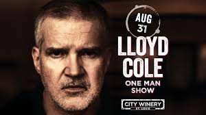 On Sale NOW! City Winery St. Louis 8/31  https://citywinery.com/st-louis/events/lloyd-cole-k0n35j