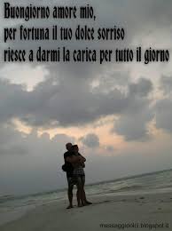 Le Piu Belle Frasi Per Dire Buongiorno Amore Mio Messaggi Dolci