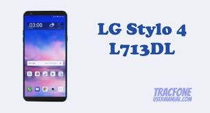 You can also visit a manuals library or search online auction sites to fin. Tracfone Lg Stylo 4 L713dl User Manual User Guide