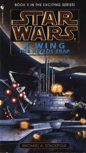 X Wing The Krytos Trap Star Wars Books Star Wars Rogue Squadron Star Wars Universe
