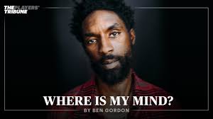 Where Is My Mind? by Ben Gordon