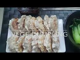 超美味素食食谱6 蔬菜饺子做法 How To Cook Delicious Meatless Meal 6 Vege Dumpling Recipe Youtube Asian Recipes Dim Sum Food