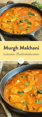 Poulet Au Beurre Indien Murgh Makhani Beverly Recettesvegetaliennes En 2020 Poulet Au Beurre Poulet Au Beurre Indien Recettes De Cuisine