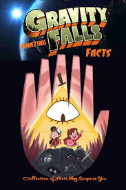 This is the result to be proud of! Amazing Gravity Falls Facts Collection Of Facts May Surprise You Gravity Falls Things You Don T Know Brennan Mr Anna 9798578239649 Amazon Com Books