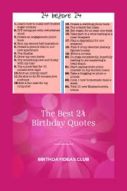Birthday Gift For Son Turning 24 The Best 24 Birthday Quotes 24th Birthday Quotes Birthday Quotes Birthday Quotes For Me
