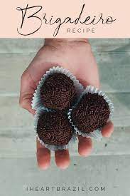 Traditional Brigadeiro Recipe Brazilian Fudge Balls I Heart Brazil Recipe Brigadeiro Recipe Brazilian Desserts Thanksgiving Food Desserts