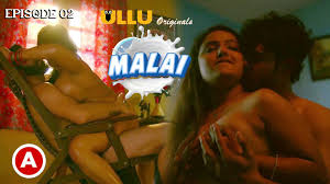 Malai Part 1 S01E02 2023 Hindi Hot Web Series – Ullu | aagmaal.tech