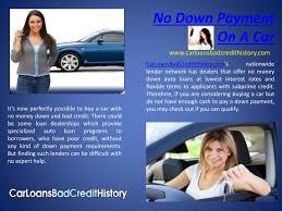 It is a good option for those incapable of making a large down payment. Ppt No Down Payment On A Car Powerpoint Presentation Free Download Id 1037828