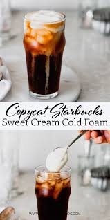 Starbucks Copycat Cold Foam Recipe In 2020 Cold Brew Coffee Recipe Homemade Cold Brew Coffee Starbucks Sweet Cream