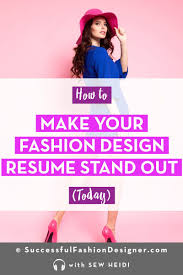 Fashion Designer Resume What You Need To Include That No One Does Fashion Design Jobs Career In Fashion Designing Fashion Design