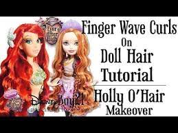 How To Curl Doll Hair Tutorial Finger Wave Curls Mermaid Holly O Hair Makeover Ever After High Doll Hair Doll Hair Repair Hair Tutorial