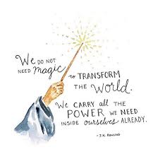 Here are 15 dumbledore quotes to teach you some valuable lessons in life. We Do Not Need Magic To Transform Our World Harry Potter Quotes Hp Quotes Book Quotes