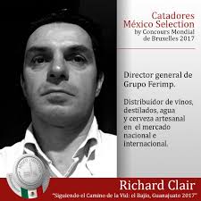 Richard Clair, director general de Grupo Ferimp, estará presente en el  #MéxicoSelection by Concours Mondial de Bruxelles 2017.
