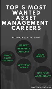 Engage private real assets investment job. Asset Management Careers The Best Guide In 2021